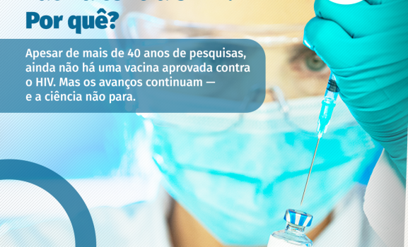 Vacinas, HIV e o Futuro da Prevenção: Onde Estamos e o Que Já Está ao Nosso Alcance